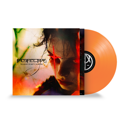 THE WEIGHT OF WHAT I'VE BECOME (CLEAR ORANGE VINYL)